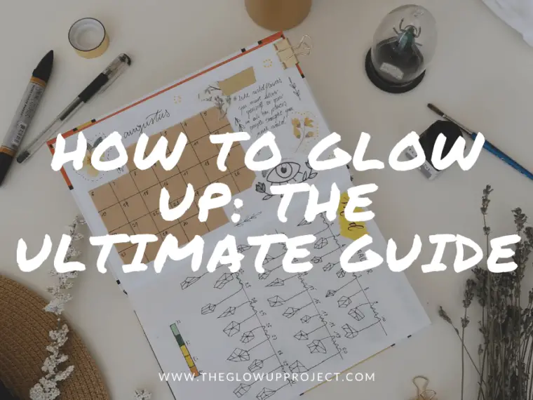 How To Glow Up
