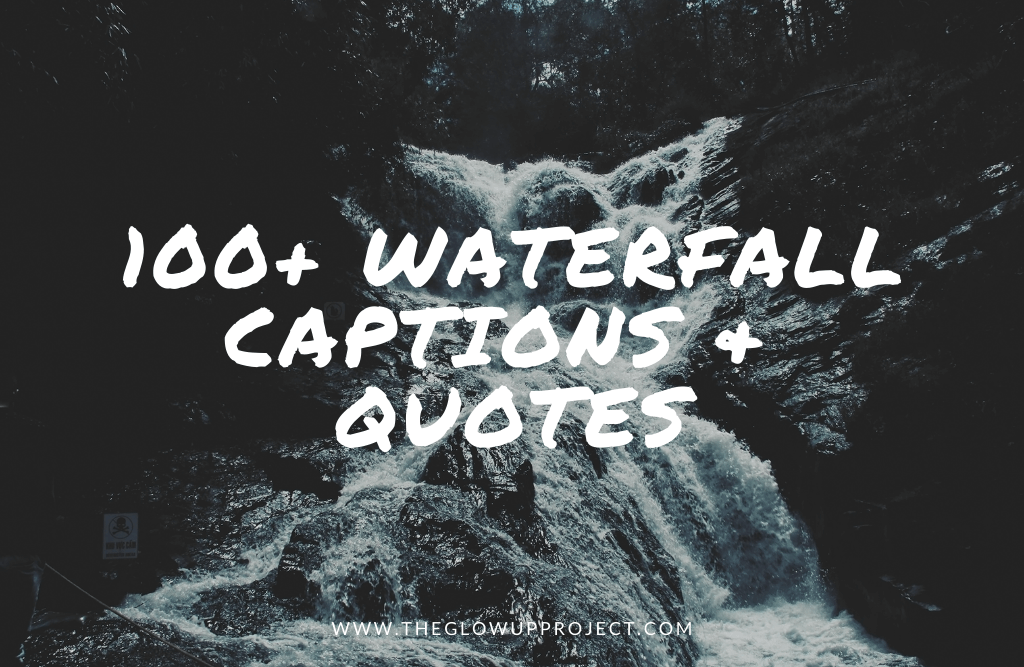 waterfall captions for instagram